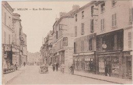 CARTE POSTALE   MELUN 77  Rue St Etienne - Melun