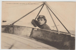 CARTE POSTALE   L'aviateur B.ROLANE,chef Pilote Sur Monoplan Nieuport - Andere & Zonder Classificatie