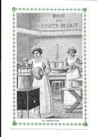 KB994 - CHROMO FORMAT CARTE POSTALE - OEUVRE DE LA GOUTTE DE LAIT - STERILISATION DES BIBERONS - Health