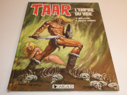 EO TAAR TOME 10 / TBE / L'EMPIRE DU VIDE - Originele Uitgave - Frans