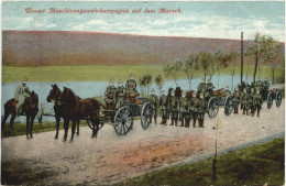Unsere Maschinengewehrkompagnie Auf Dem Marsch - War 1914-18