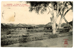 VIET NAM COCHINCHINE SAIGON LE CAMP DES PASSAGERS CASERNEMENT DES MILITAIRES DE PASSAGE A SAIGON 1911 - Viêt-Nam
