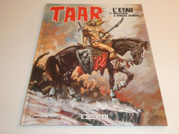 EO TAAR TOME 12 / L'ETAU / TBE - Originele Uitgave - Frans