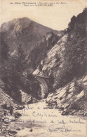 BARCELONNETTE  (Alpes-de-Haute-Provence):  Pont Sur Le Bachelard - Nouvelle Route Des Alpes - Barcelonnetta