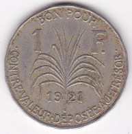 Colonie De La Guadeloupe, Bon Pour 1 Franc 1921, En Maillechort, Lec# 58 - Guadeloupe En Martinique