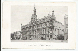 L'Hôtel De Ville    1915-20    N° - Valenciennes