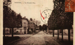 CPA  (60)       NOINTEL   La Grande-Rue - Sonstige & Ohne Zuordnung