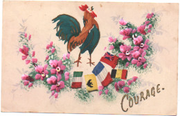 Militaire - Militaria : Guerre 1914-18 : Patriotiques : Courage : Coq - Drapeaux - Heimat