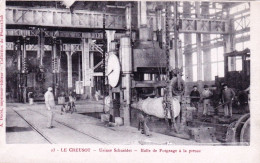 71 - Saone Et Loire - LE CREUSOT- Usines Schneider - Halle De Forgeage A La Presse - Le Creusot