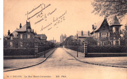 60 - Oise -  NOYON -  La Rue Henri Carpentier - Noyon