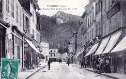 39 - Jura -  POLIGNY - La Grande Rue Et La Croix Du Dent - Poligny