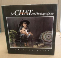 Le Chat En Photographie - Kunst