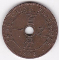 Indochine Française. 1 Cent 1896 A. En Bronze, Lec# 52 - French Indochina