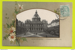 42 SAINT ETIENNE En 1906 L'Hôtel De Ville VOIR DOS - Saint Etienne