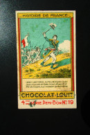 Chromo "Chocolat LOUIT" - Série "Histoire De FRANCE" - Louit