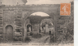 CHASSAGNE ANCIENNE PORTE DU CHATEAU 1923 TBE - Sonstige & Ohne Zuordnung