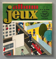 Album Jeux N° 8 - Petits Patapons - 1971 - Autres & Non Classés