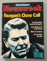 Newsweek N° 15 Du 13 Avril 1981 - Reagans Close Call - Altri & Non Classificati