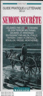 LA  SEMOIS  SECRETE ..-- La Semois De Sa Source à Son Embouchure !!!   Par Daniel POLET . 207 Pages . NEUF . - Vresse-sur-Semois