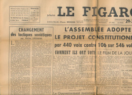 LE FIGARO, Dimanche 29 Septembre 1946, N° 663, Adoption Du Projet Constitutionnel, U.R.S.S., Les Dardanelles, Détroits - Algemene Informatie