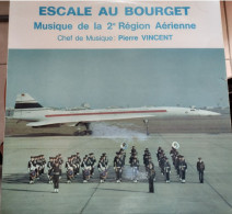 LE CONCORDE   ESCALE AU BOURGET  Musique De La 22e Région Aérienne   CC 76844   (CM4  ) - Altri - Francese