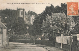 CHAUMONT EN VEXIN : RUE DE PARIS ET L'EGLISE - Chaumont En Vexin