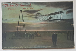 CARTE POSTALE - FRANCE - PUBLICITAIRE - THIERY&SIGRAND - TOULOUSE - AEROPLANE W.WRIGHT - ARRIVEE AU PYLONE - COULEUR - Airmen, Fliers