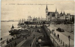 Anvers - L Embarcadere Et Le Steen - Antwerpen