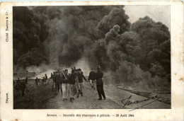 Anvers - Incendic Des Reservoirs A Petrole 1904 - Antwerpen