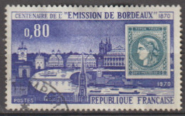FRANCE : N° 1659 Oblitéré (Centenaire De L'émission De Bordeaux) - PRIX FIXE - - Used Stamps