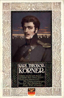 Karl Theodor Körner - Hombres Políticos Y Militares