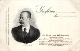 Dr. Ernst Von Wildenbruch - Legationsrat In Berlin - Politicians & Soldiers