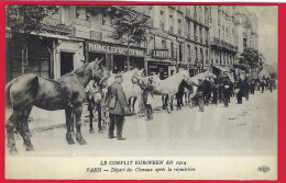 75 - PARIS +++ Le Conflit Européen En 1914 +++ Départ Des Chevaux Après La Réquisition +++ - Other & Unclassified