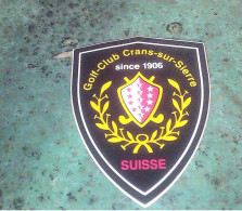 Suisse Autocollant Année 70  Vintage  écusson Golf Club De Crans Sur Sierre - Stickers
