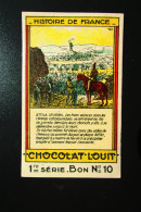 Chromo "Chocolat LOUIT" - Série "Histoire De FRANCE" - Louit