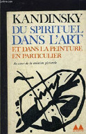 Du Spirituel Dans L'art Et Dans La Peinture En Particulier - Kunst