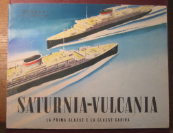 Buch Informations-Dokumentation Italia Societa Di Navigazione Genova: Saturnia -  Vulcania: La Prima Classe E Cabina - Zu Identifizieren