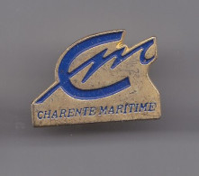 Pin's C.M. Charente Maritime En Charente Maritime Dpt 17  Réf 4244 - Städte