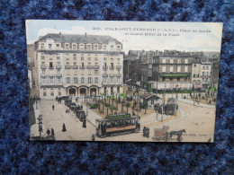 KB11/1257-Clermont Ferrand Place De Jaude Grand Hôtel De La Poste Tramway 1916 - Clermont Ferrand