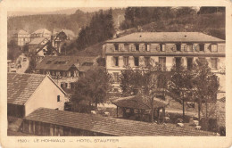 LE HOHWALD : HOTEL STAUFFER - Autres & Non Classés