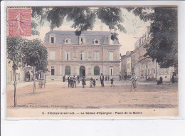 VILLENEUVE-sur-LOT: La Caisse D'épargne, Place De La Mairie - Très Bon état - Villeneuve Sur Lot