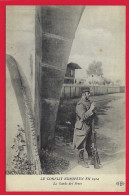 75 - PARIS +++ Le Conflit Européen En 1914 +++ La Garde Des Ponts +++ - Sonstige & Ohne Zuordnung