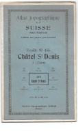 Carte SUISSE  Chalet St Denis Feuille 455  1/25000  Atlas Siegfried - Papier Parcheminé - Topographische Kaarten