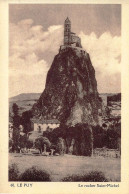 *CPA - 43 - LE PUY EN VELAY - Le Rocher Saint Michel - Le Puy En Velay