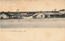 Calgary R.N.W.M.P Barracks - Calgary