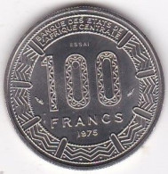 CAMEROUN – CAMEROON. 100 Francs 1975 Essai, En Nickel . KM# E16. FDC - Cameroun