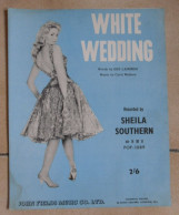 PARTITION WHITE WEDDING SHEILA SOUTHERN En 1962 - Scores & Partitions