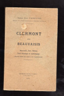CLERMONT EN BEAUVAISIS Etude Historique Et Archéologique Dr RENE PARMENTIER 1934 - Picardie - Nord-Pas-de-Calais