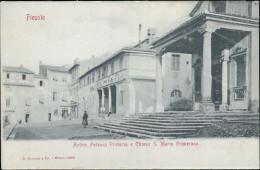 Cs454 Cartolina Fiesole Antico Palazzo Pretorio Chiesa S.maria Primerana Firenze - Firenze