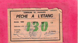 COMMUNE DU PASQUIER . PECHE A L'ETANG . 1980 .  ETAT TRES MOYEN - Membership Cards